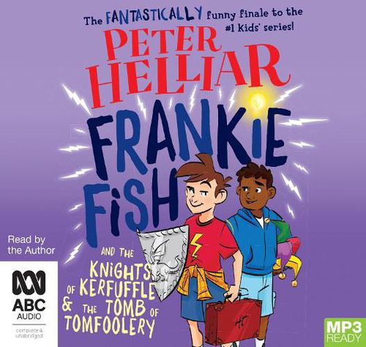 Frankie Fish And The Knights Of Kerfuffle & The Tomb Of Tomfoolery