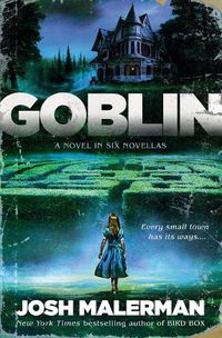 Cover image for Goblin: A Novel in Six Novellas