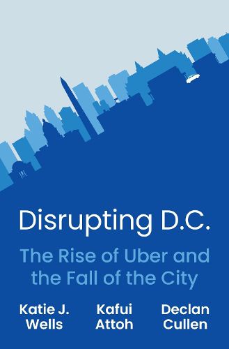 Cover image for Disrupting D.C.