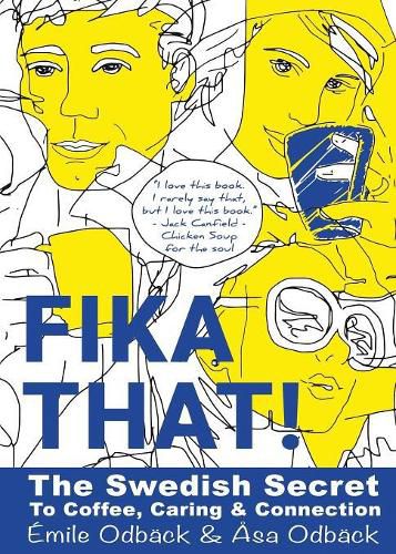 Cover image for Caring and Connection Fika That| the Swedish Secret to Coffee