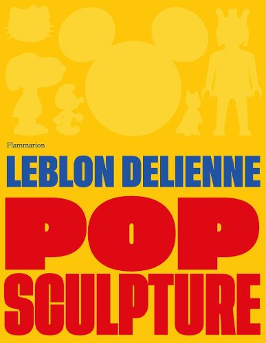 Cover image for Pop Sculpture (Bilingual edition)