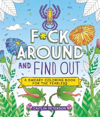 Cover image for F*ck Around and Find Out