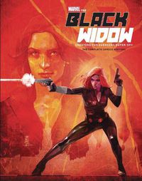 Cover image for Marvel's the Black Widow: Creating the Avenging Super-Spy: The Complete Comics History