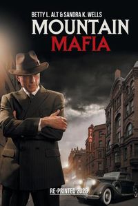 Cover image for Mountain Mafia: Organized Crime in the Rockies