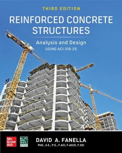 Cover image for Reinforced Concrete Structures: Analysis and Design using ACI 318-25, Third Edition