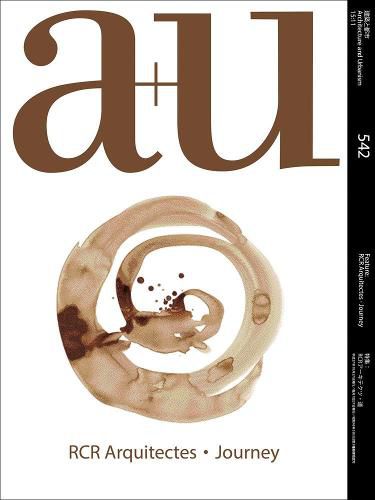 Cover image for A+u 15:11, 542: Rcr Arquitectes - Journey