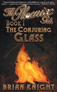 Cover image for The Phoenix Girls: The Conjuring Glass