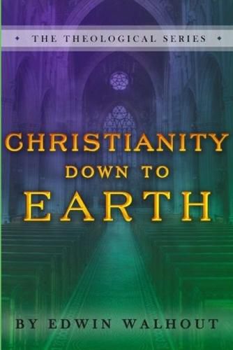 Christianity Down to Earth