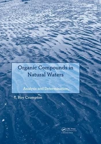 Cover image for Organic Compounds in Natural Waters: Analysis and Determination