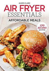 Cover image for Air Fryer Essentials: Affordable Meals