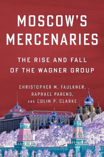 Cover image for Moscow's Mercenaries