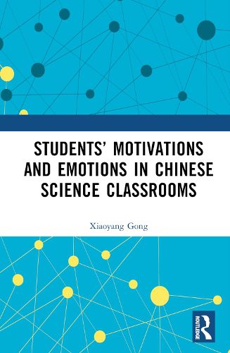 Cover image for Students' Motivations and Emotions in Chinese Science Classrooms