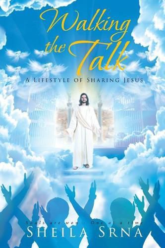 Cover image for Walking the Talk - A Lifestyle of Sharing Jesus