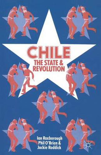 Cover image for Chile: The State and Revolution