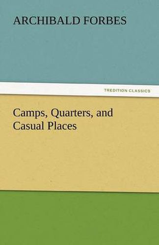 Cover image for Camps, Quarters, and Casual Places