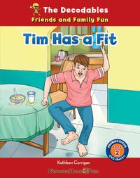 Cover image for Tim Has a Fit