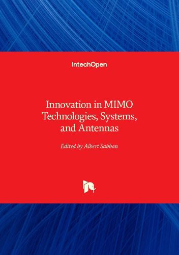 Cover image for Innovation in MIMO Technologies, Systems, and Antennas