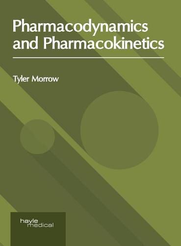 Cover image for Pharmacodynamics and Pharmacokinetics