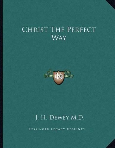 Christ the Perfect Way