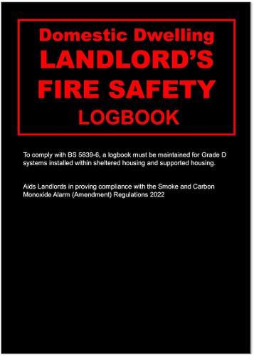 Cover image for Landlords Domestic Dwelling Fire Safety Logbook