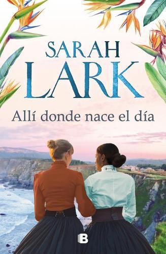 Cover image for Alli donde nace el dia / Where the day breaks