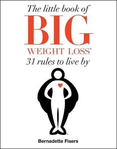 Cover image for The Little Book of Big Weight Loss