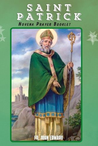 The Saint Patrick Novena Prayer Booklet
