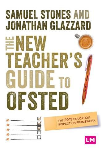 Cover image for The New Teacher's Guide to OFSTED: The 2019 Education Inspection Framework