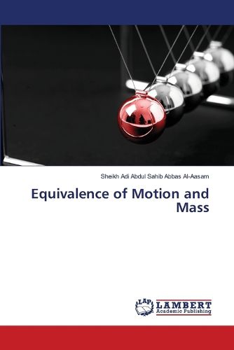 Cover image for Equivalence of Motion and Mass