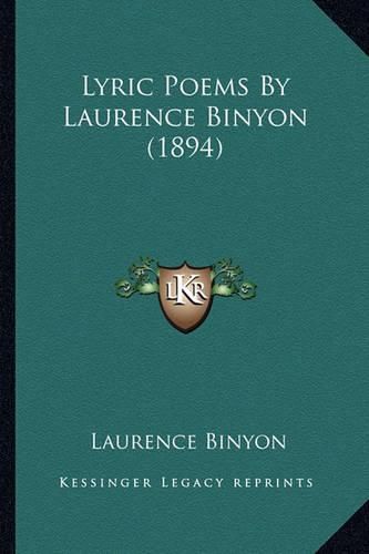 Lyric Poems by Laurence Binyon (1894)