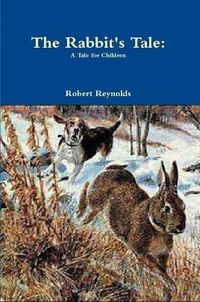 Cover image for The Rabbit's Tale