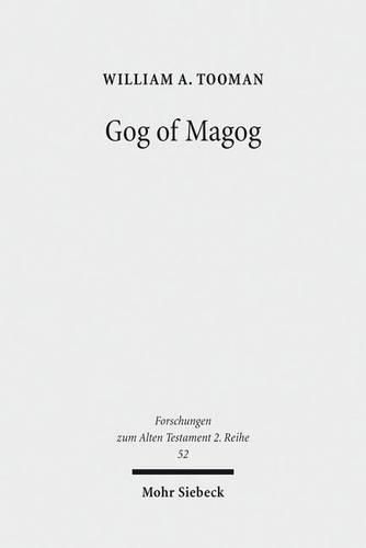 Cover image for Gog of Magog: Reuse of Scripture and Compositional Technique in Ezekiel 38-39