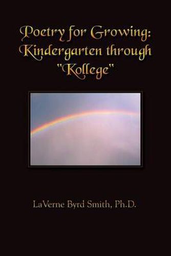 Cover image for Poetry for Growing: Kindergarten Through  Kollege