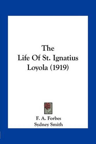 The Life of St. Ignatius Loyola (1919)