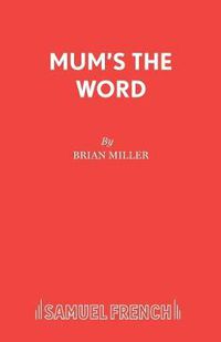 Cover image for Mum's the Word