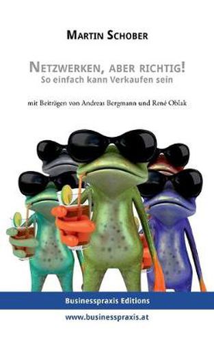 Cover image for Netzwerken, aber richtig!: So einfach kann Verkaufen sein