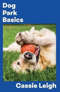 Cover image for Dog Park Basics