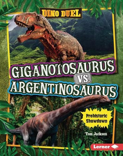 Cover image for Giganotosaurus vs. Argentinosaurus