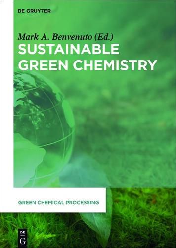 Sustainable Green Chemistry