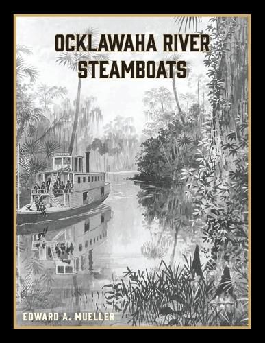 Cover image for Ocklawaha River Steamboats