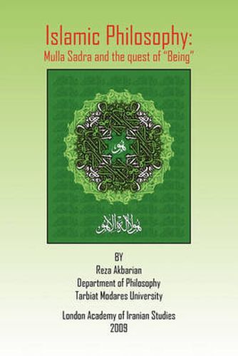 Cover image for Islamic Philosophy: Mulla Sadra and the quest of Being