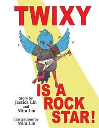 Cover image for Twixy Is a Rock Star