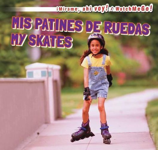 Cover image for MIS Patines de Ruedas / My Skates