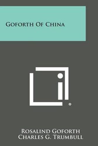 Cover image for Goforth of China