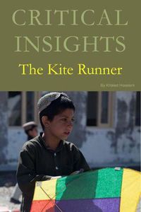 Cover image for Critical Insights: The Kite Runner