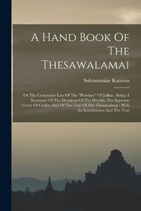 Cover image for A Hand Book Of The Thesawalamai