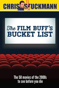 Cover image for The Film Buff's Bucket List: The 50 Movies of the 2000s to See Before You Die