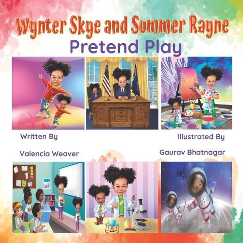 Cover image for Wynter Skye and Summer Rayne Pretend Play