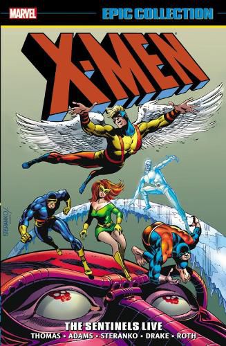 Cover image for X-men Epic Collection: The Sentinels Live
