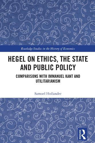 Hegel on Ethics, the State and Public Policy